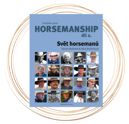 Kniha - Strašidlo zvané horsemanship díl 2., Svět horsemanů, Bořánek